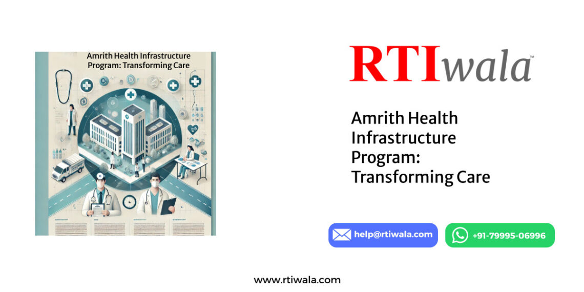 Amrith Health Infrastructure Program: Transforming Care by RTIwala