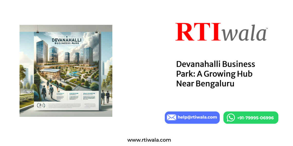 Devanahalli Business Park: A Growing Hub Near Bengaluru