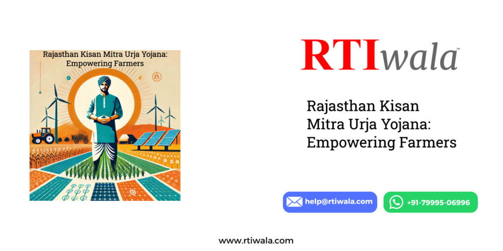 Rajasthan Kisan Mitra Urja Yojana: Empowering Farmers by RTIwala