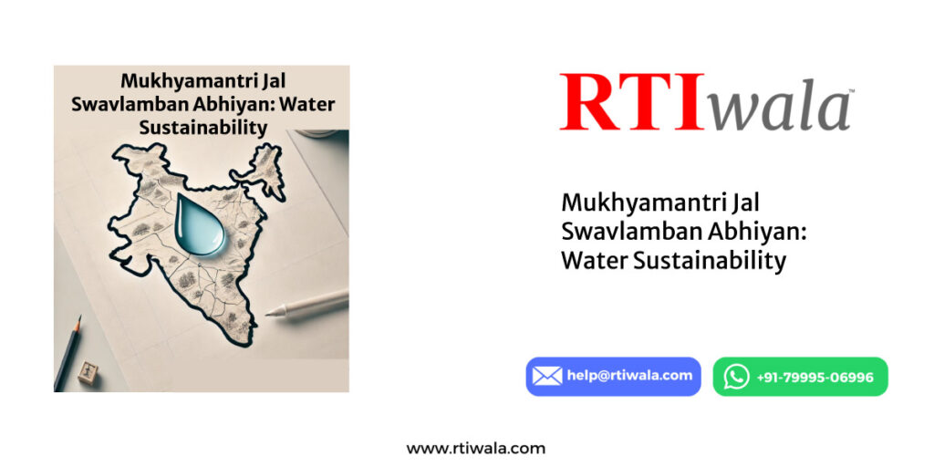 Mukhyamantri Jal Swavlamban Abhiyan: Water Sustainability by RTIwala