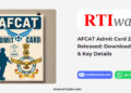 AFCAT Admit Card 2025 Released Download Now & Key Details by RTIwala