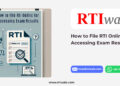 How to File RTI Online for Accessing Exam Results by RTIwala