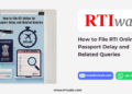 How to File RTI Online for Passport Delay and Related Queries by RTIwala