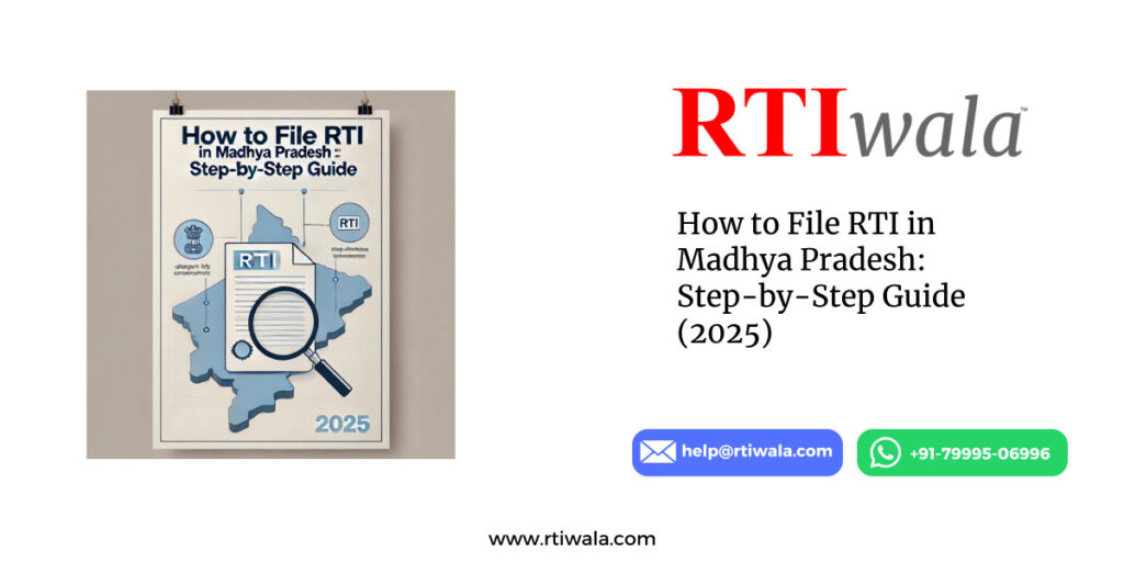 How to File RTI in Madhya Pradesh: Step-by-Step Guide (2025) by RTIwala