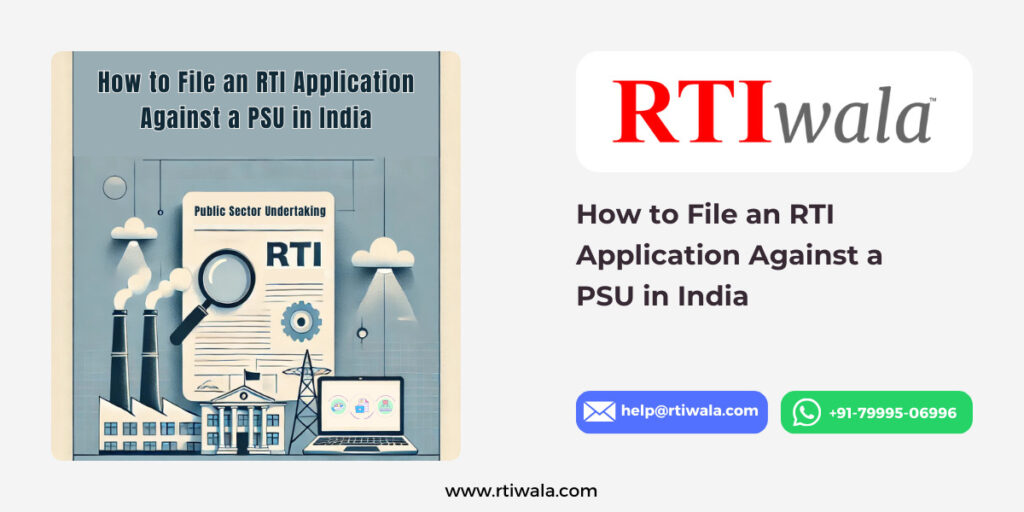 How to File an RTI Application Against a PSU in India by RTIwala