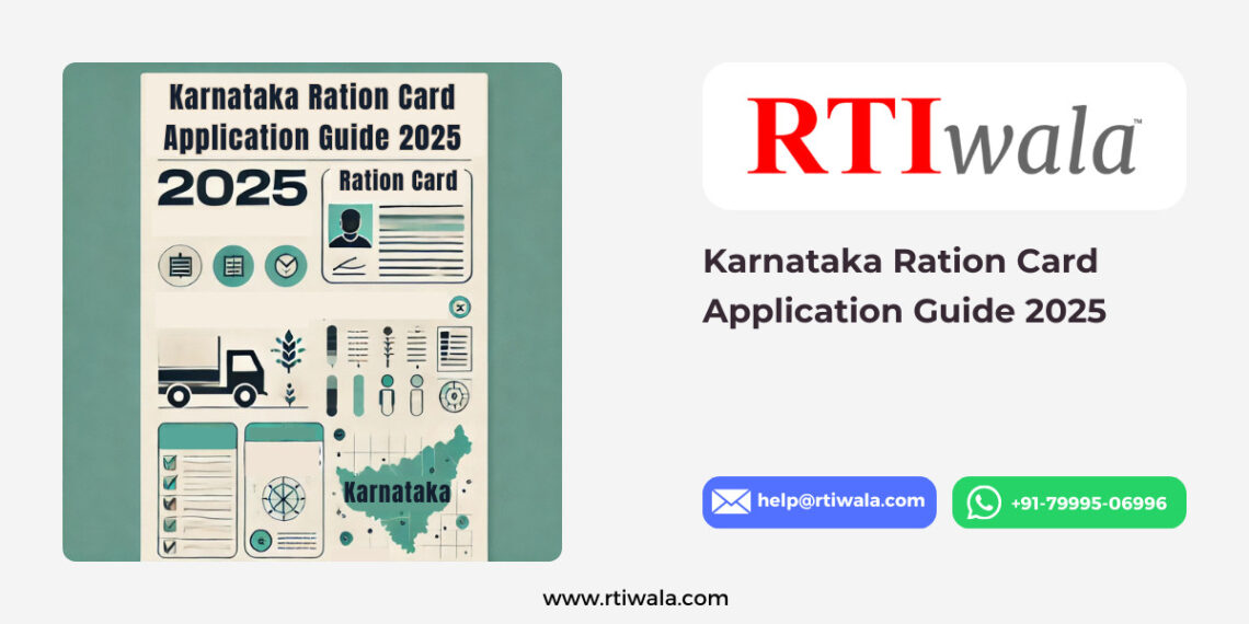 Karnataka Ration Card Application Guide 2025 by RTIwala