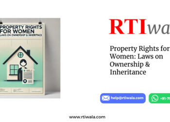 Property Rights for Women: Laws on Ownership & Inheritance by RTIwala