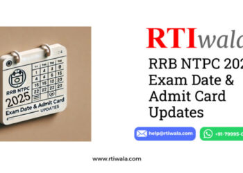 आरआरबी एनटीपीसी 2024 परीक्षा तिथि और एडमिट कार्ड अपडेट By RTIwala Team