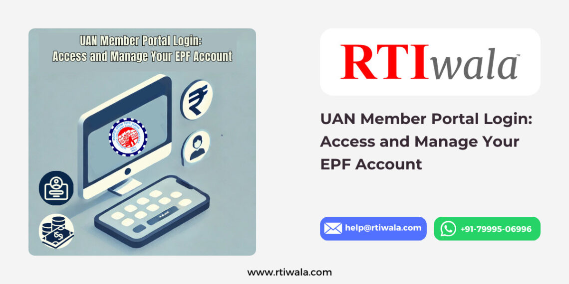 UAN Member Portal Login Access and Manage Your EPF Account by RTIwala