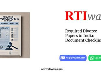 Required Divorce Papers in India: Document Checklist by RTIwala