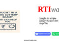 Caught in a Fake Lottery Scam? RTI Can Help You by RTIwala