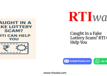 Caught in a Fake Lottery Scam? RTI Can Help You by RTIwala