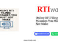 Online RTI Filing : Mistakes You Must Not Make by RTIwala