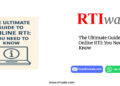 The Ultimate Guide to Online RTI: You Need to Know by RTIwala