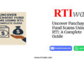 Uncover Panchayat Fund Scams Using RTI: A Complete Guide by RTIwala