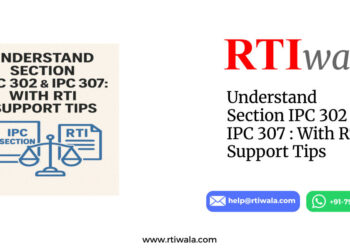 Understand Section IPC 302 & IPC 307 : With RTI Support Tips by RTIwala