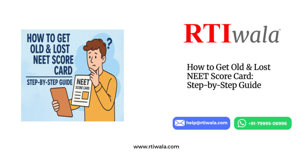 How to Get Old & Lost NEET Score Card: Step-by-Step Guide by RTIwala