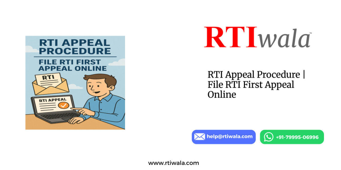 RTI Appeal Procedure | File RTI First Appeal Online by RTIwala