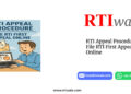 RTI Appeal Procedure | File RTI First Appeal Online by RTIwala