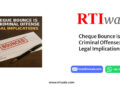 Cheque Bounce is a Criminal Offense_ Legal Implications by RTIwala