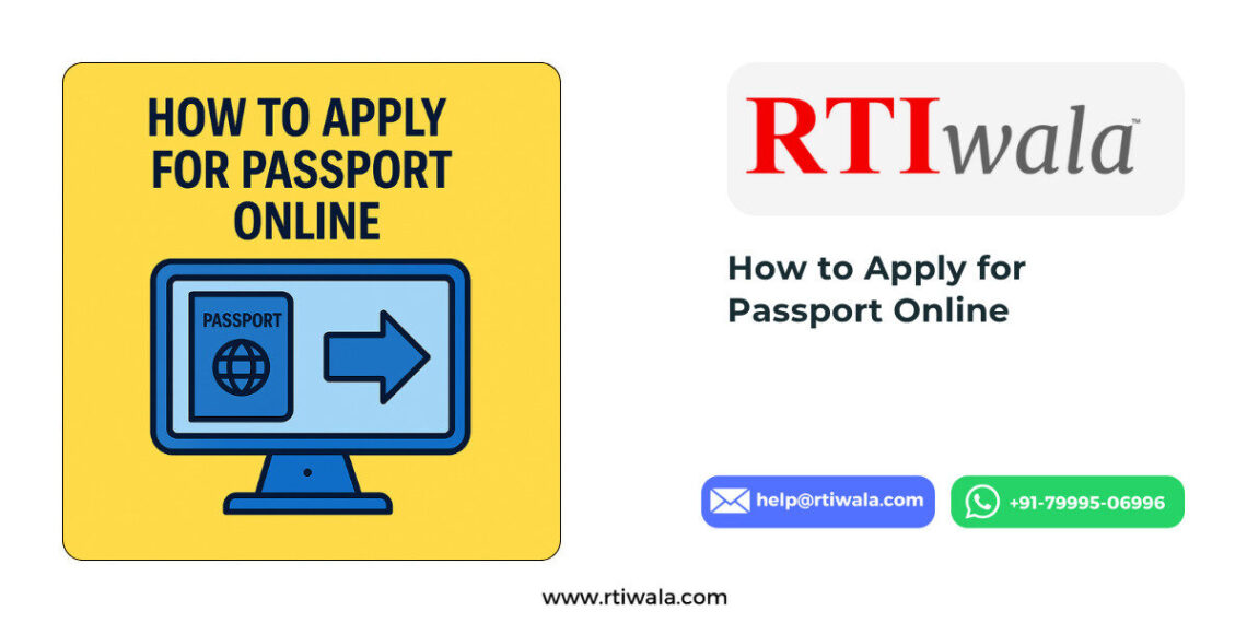 How to Apply for Passport Online for indian (2025) Step-by-Step By RTIwala