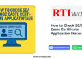 How to Check SC/ST/OBC Caste Certificate Application Status by RTIwala