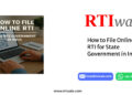 How to File Online RTI for State Government in India by RTIwala