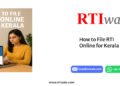How to File RTI Online for Kerala by RTIwala team
