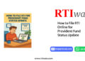 How to File RTI Online for Provident Fund Status Update by RTIwala
