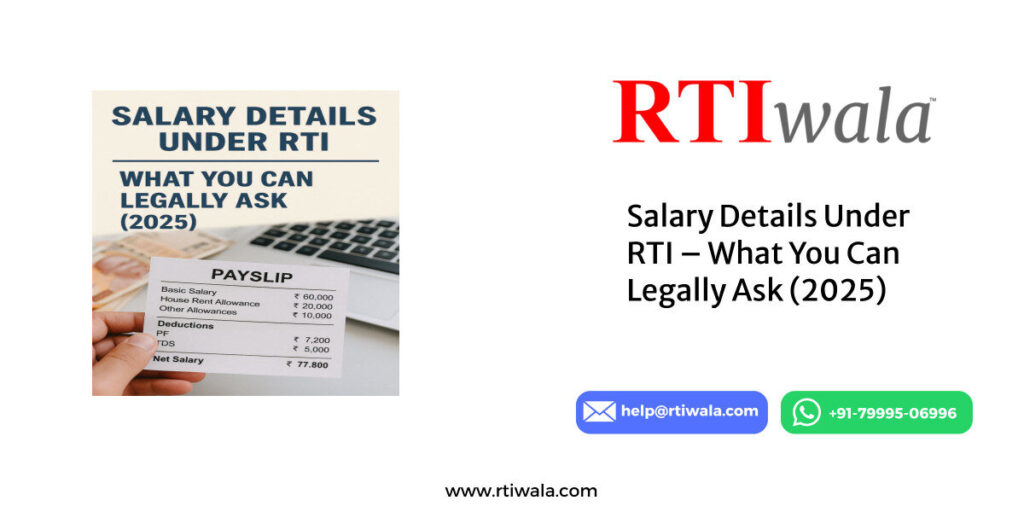 Salary Details Under RTI – What You Can Legally Ask (2025) by RTIwala