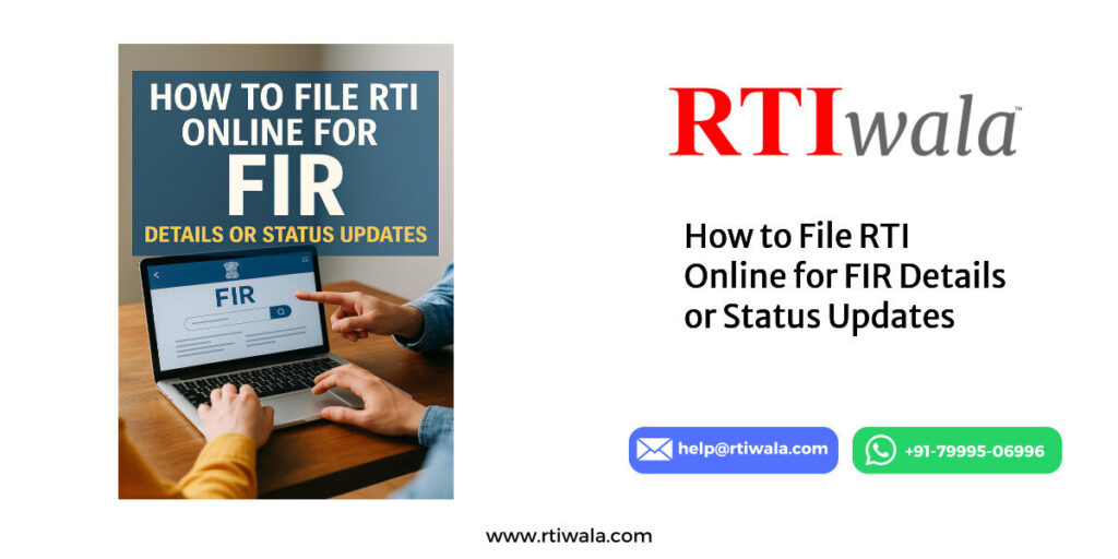 How to File RTI Online for FIR Details or Status Updates by RTIwala team
