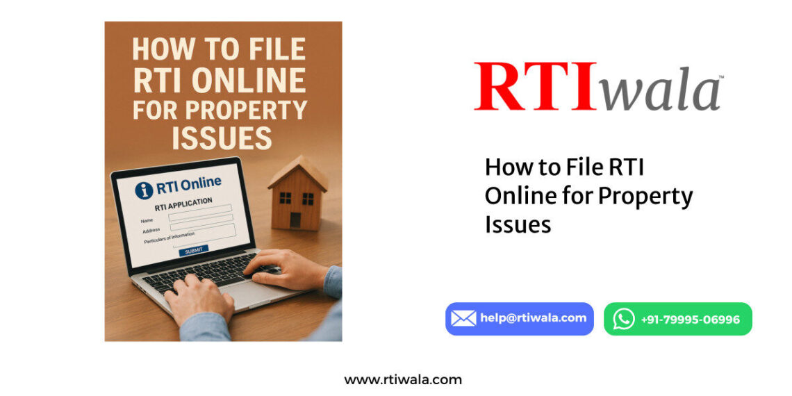 How to File RTI Online for Property Issues by RTIwala team