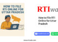 How to File RTI Online for Uttar Pradesh by RTIwala team
