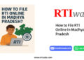 How to File RTI Online in Madhya Pradesh by RTIwala team