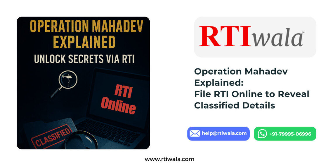 Operation Mahadev Exposed: File Online RTI in India to Know the Truth