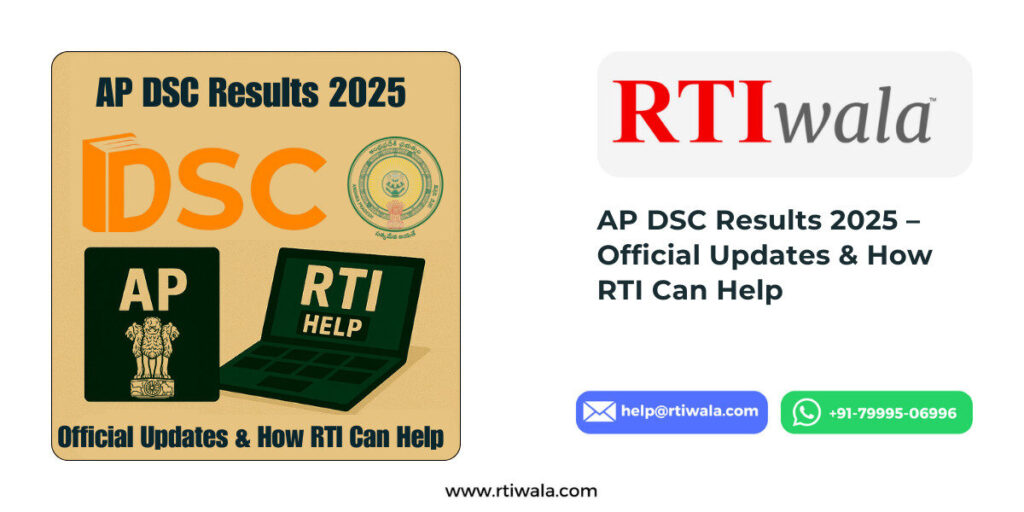 AP DSC Results 2025 – Official Updates & How RTI Can Help