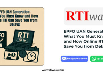 EPFO UAN Generation: What You Must Know and How RTI Can Save You from Delays
