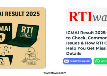 ICMAI Result 2025: How to Check, Common Issues & How RTI Can Help You Get Missing Details