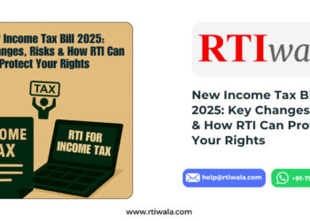 New Income Tax Bill 2025: Key Changes, Risks & How RTI Can Protect Your Rights