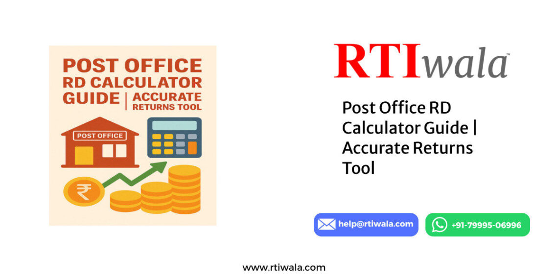 Post Office RD Calculator Guide | Accurate Returns Tool by RTIwala