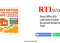 Post Office RD Calculator Guide | Accurate Returns Tool by RTIwala