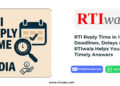 RTI Reply Time in India: Deadlines, Delays & How RTIwala Helps You Get Timely Answers
