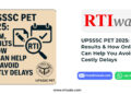 UPSSSC PET 2025: Exam, Results & How Online RTI Can Help You Avoid Costly Delays