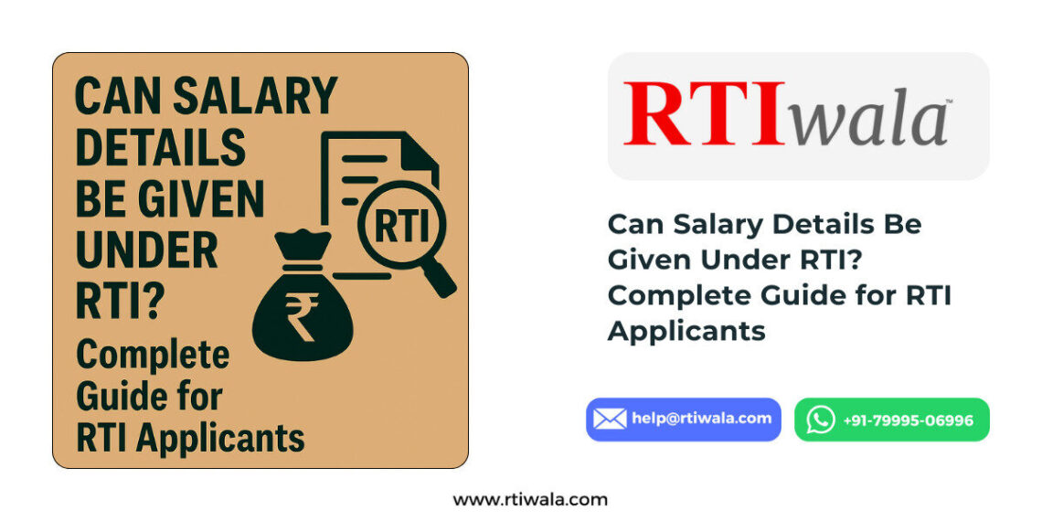 Can Salary Details Be Given Under RTI