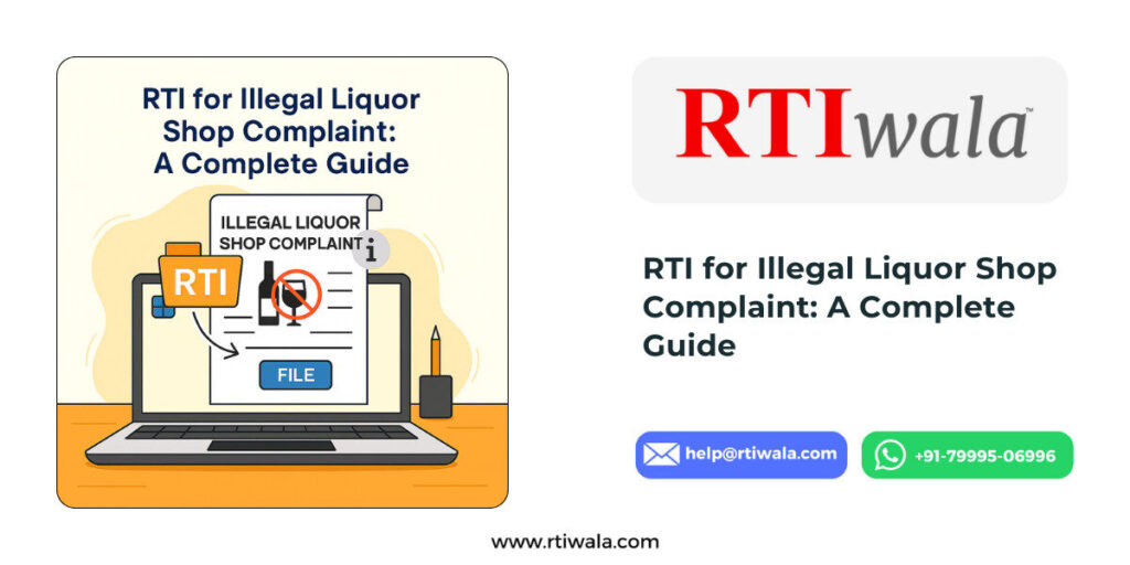 RTI for illegal liquor shop complaint