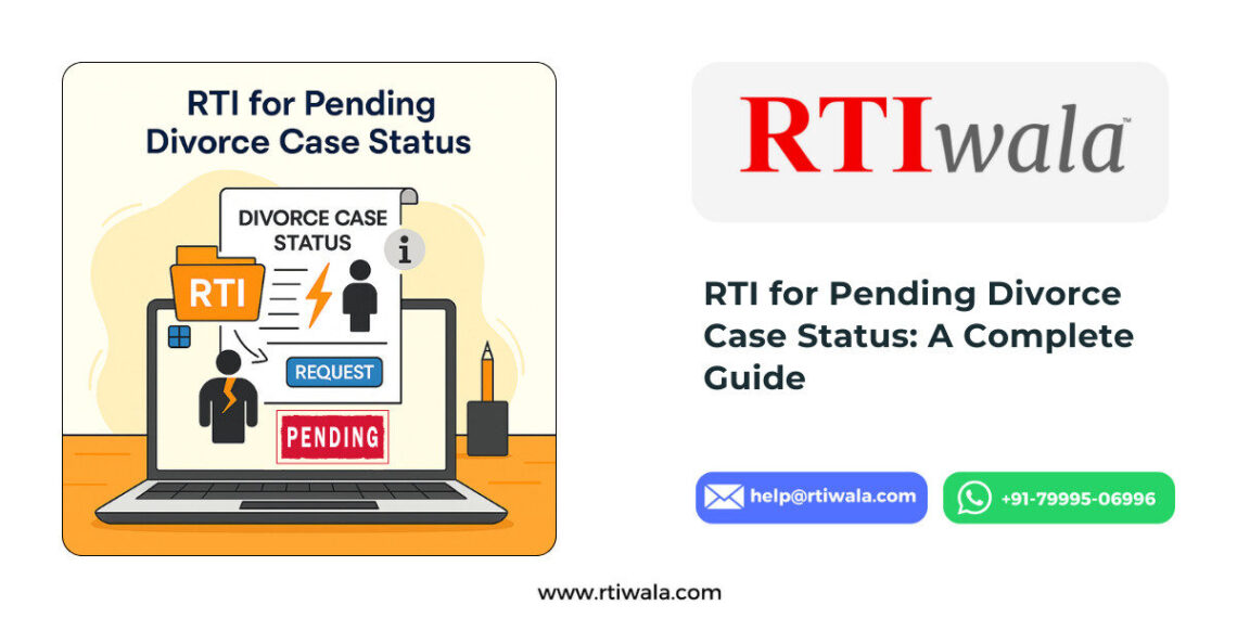 RTI for Pending Divorce Case Status