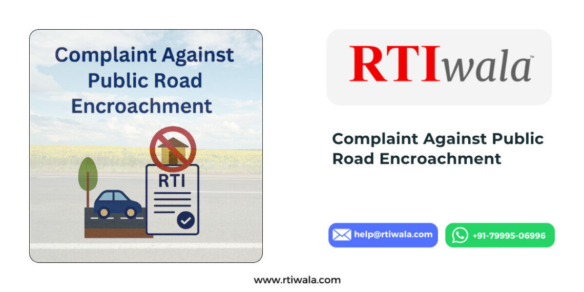 Complaint Against Public Road Encroachment