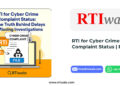 RTI for Cyber Crime Complaint Status