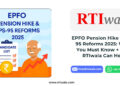 EPFO Pension Hike & EPS-95 Reforms 2025