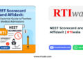 NEET Scorecard and Affidavit: Your Essential Guide to Flawless Medical Admissions